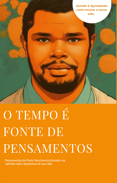 O tempo é fonte de pensamento